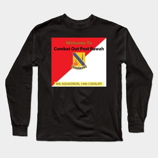 Army - 4th Squadron, 14th Cavalry Regiment - Welcome to COP Rawah X 300 Long Sleeve T-Shirt by twix123844